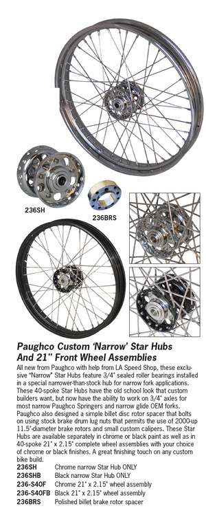 Paughco Custom ‘Narrow’ Star Hubs And 21" Front Wheel Assemblies